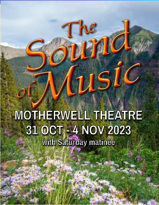 MOTHERWELL THEATRE 31 OCT - 4 NOV 2023 with Saturday matinée